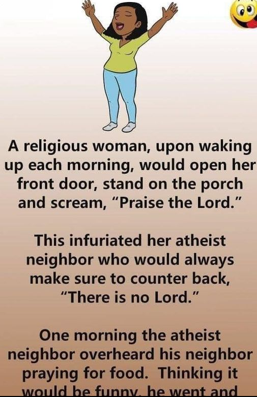 Woman gets the best of her obnoxious atheist neighbor