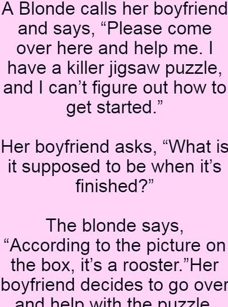 A Blonde calls her boyfriend and says