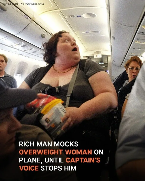 Rich Man Mocks Poor Heavy Woman on the Plane until He Hears Captain’s Voice Speaking to Her