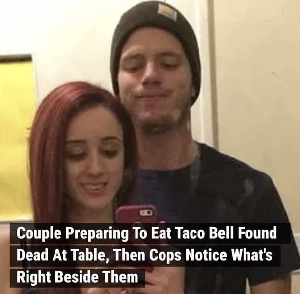 Couple Preparing To Eat Taco Bell Found Dead