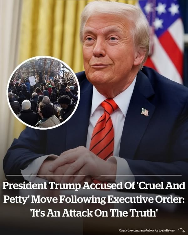 President Trump accused of ‘cruel and petty’ move following executive order: ‘It’s an attack on the truth’