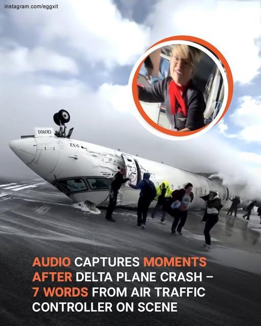 Air Traffic Audio Captures the Aftermath of a Delta Plane Crash in Toronto