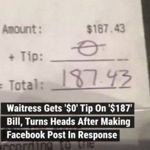 Waitress Gets ‘$0’ Tip On ‘$187’ Bill, Turns Heads After Making Facebook Post In Response