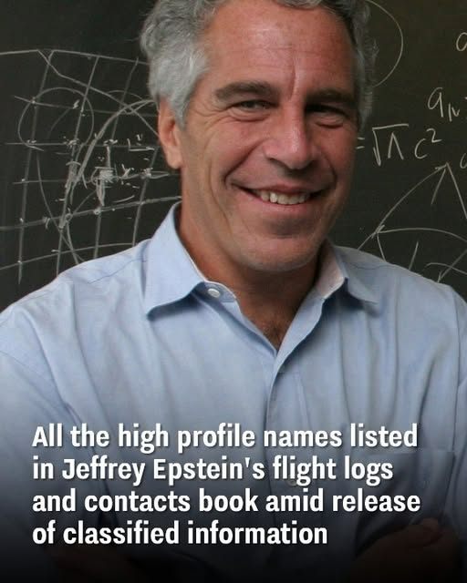 Classified Information Unveils All the High-Profile Names in Jeffrey Epstein’s Flight Logs and Contacts