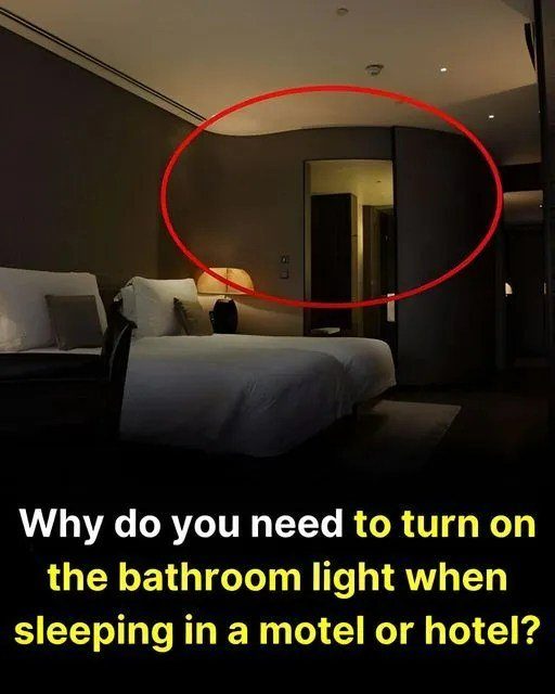 A Simple Motel Tip: The Importance of Turning On the Bathroom Light