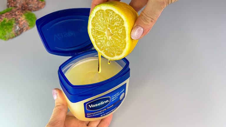 Mix Vaseline with Lemon: A Game-Changing DIY Remedy