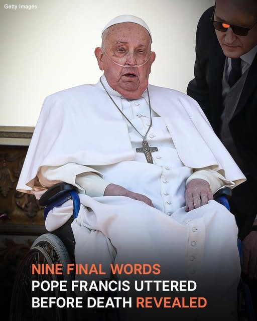 Pope Francis’ Final Nine Words and Heartbreaking Last Gesture Before His Death Revealed